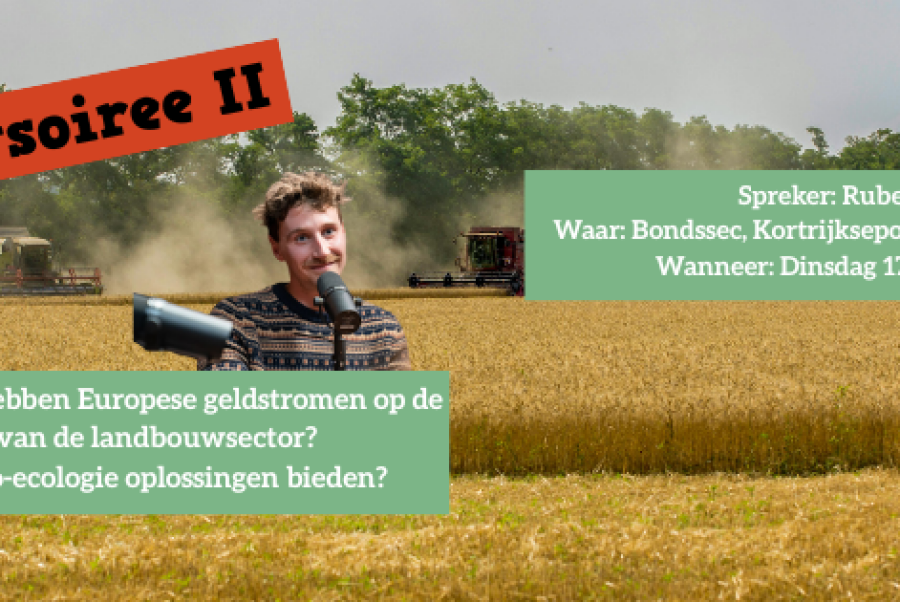 Landbouwsoiree II: Europese geldstromen en agro-ecologie